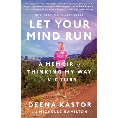 Afbeelding van Let Your Mind Run: A Memoir of Thinking My Way to Victory