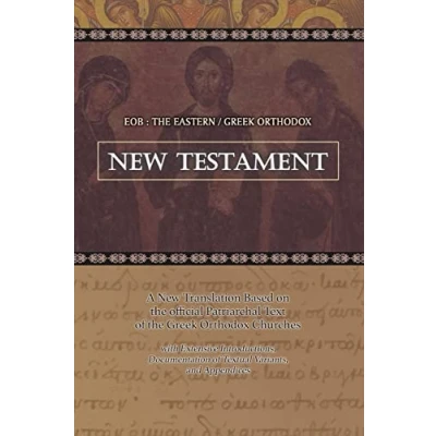 Afbeelding van Eob: the Eastern Greek Orthodox New Testament: Based on Patriarchal Text of 1904 with extensive variants