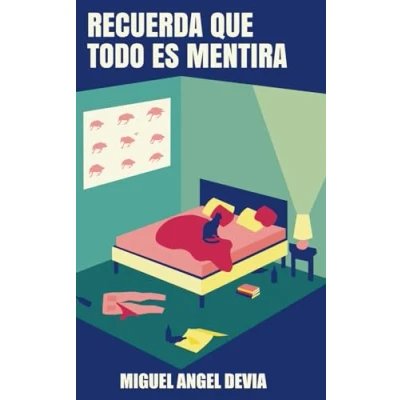 Afbeelding van Recuerda que todo es mentira