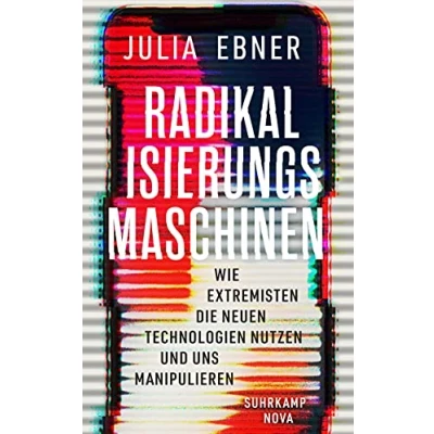 Afbeelding van Radikalisierungsmaschinen: Wie Extremisten die neuen Technologien nutzen und uns manipulieren: 5007
