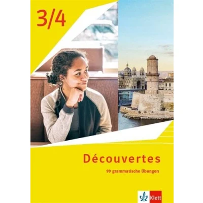 Afbeelding van Découvertes 3/4. 4. Lj. Ausgabe 1. oder 2. Fremdsprache: 99 grammatische Übungen 3. Lernjahr bis