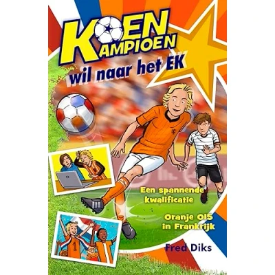 Afbeelding van Koen Kampioen wil naar het EK (Hardback)