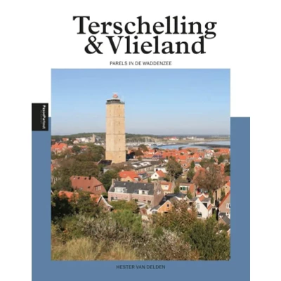 Afbeelding van Terschelling &amp; Vlieland (Paperback)