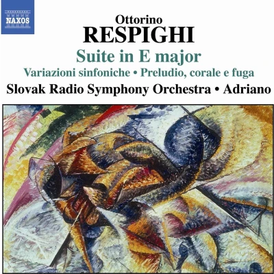 Afbeelding van Slovak Radio Symphony Orchestra, Adriano Respighi: Suite In E Major (CD)