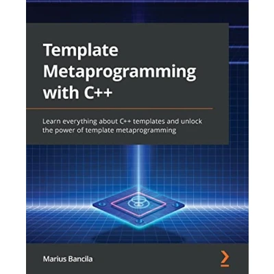 Afbeelding van template metaprogramming with C++: Learn everything about C++ templates and unlock the power of