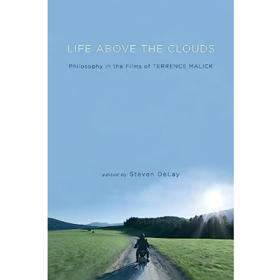Afbeelding van Life Above the Clouds: Philosophy in Films of Terrence Malick