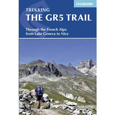 Afbeelding van Trekking the GR5 Trail: Through French Alps: From Lake Geneva to Nice
