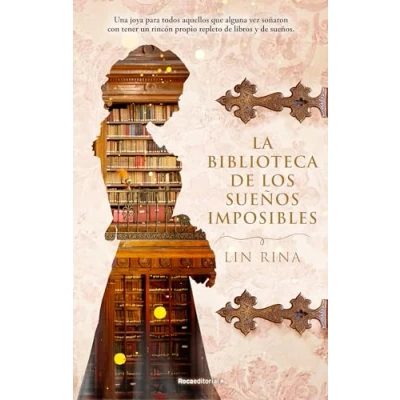 Afbeelding van La biblioteca de los sueños imposibles/ The Library of Impossible Dreams