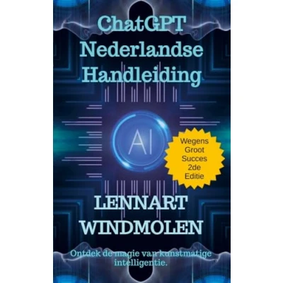 Afbeelding van ChatGPT Nederlandse Handleiding: Ontdek de magie van kunstmatige intelligentie.