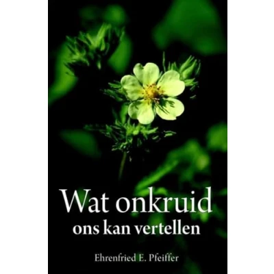 Afbeelding van Wat onkruid ons kan vertellen (Paperback)