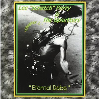 Afbeelding van Lee &quot;Scratch&quot; Perry &amp; The Upsetters Eternal Dubs (CD)