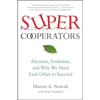 Afbeelding van Supercooperators: Altruism, Evolution, and Why We Need Each Other to Succeed