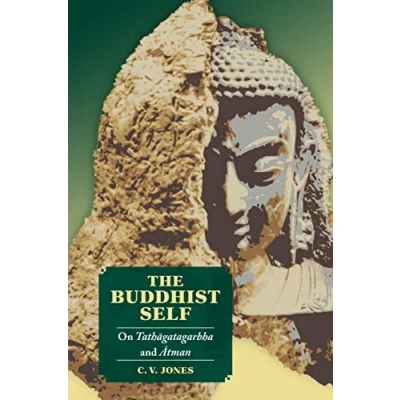 Afbeelding van The Buddhist Self: On Tathāgatagarbha and Ātman