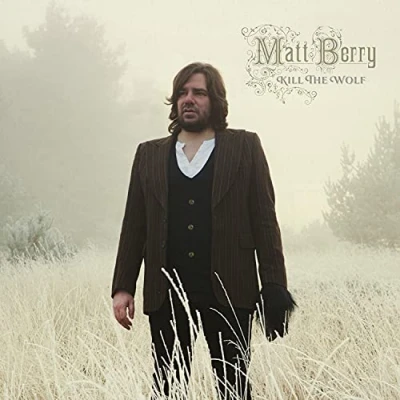 Afbeelding van Matt Berry Kill The Wolf (CD)