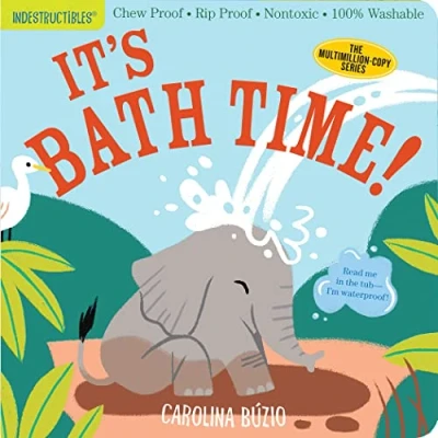Afbeelding van Indestructibles: It&#039;s Bath Time!: Chew Proof · Rip Nontoxic 100% Washable (Book for Babies, Newborn Books, Safe to Chew)