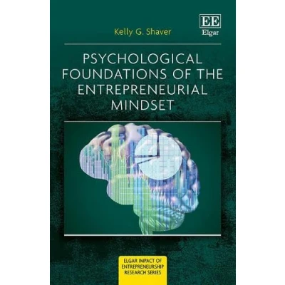 Afbeelding van Psychological Foundations of The Entrepreneurial Mindset