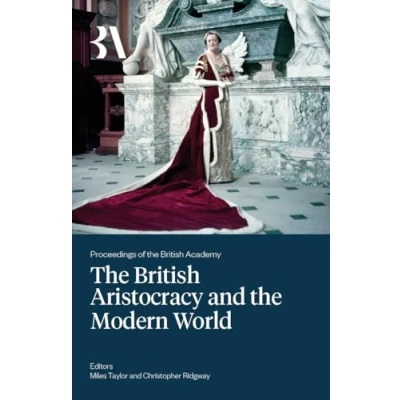Afbeelding van Proceedings of the British Academy Aristocracy and Modern World