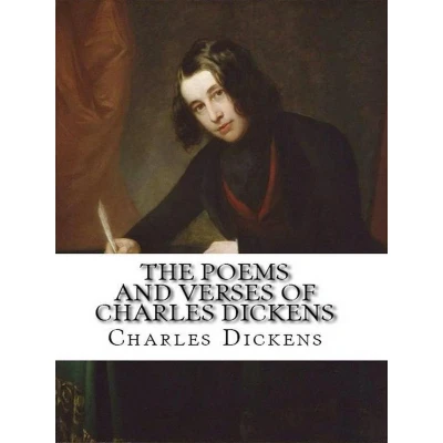 Afbeelding van The Poems and Verses of Charles Dickens