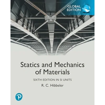Afbeelding van Statics and Mechanics of Materials, 6th Global edition in SI Units
