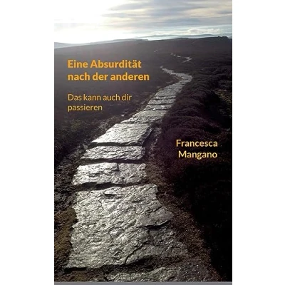 Afbeelding van Eine Absurdität nach der anderen: Das kann auch dir passieren