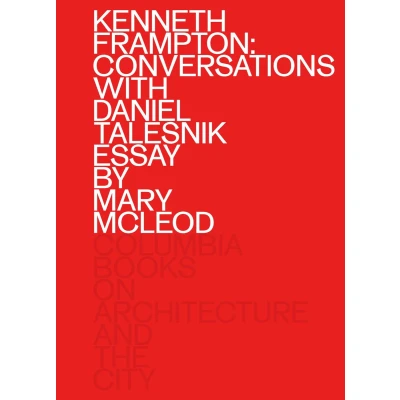Afbeelding van Kenneth Frampton: Conversations with Daniel Talesnik