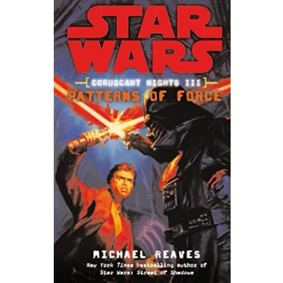 Afbeelding van Star Wars: Coruscant Nights Iii Patterns Of Force