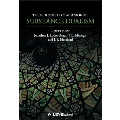 Afbeelding van The Blackwell Companion to Substance Dualism