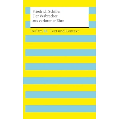 Afbeelding van Der Verbrecher aus verlorener Ehre. Textausgabe mit Kommentar und Materialien: Reclam XL Text Kontext: 16162