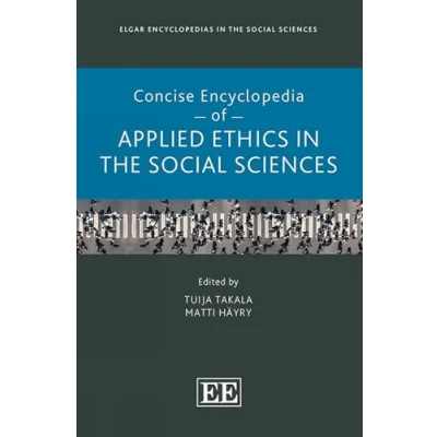 Afbeelding van Elgar Encyclopedias in the Social Sciences series Concise Encyclopedia of Applied Ethics