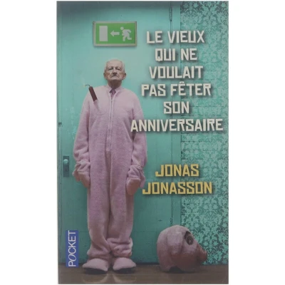 Afbeelding van Le vieux qui ne voulait pas fêter son anniversaire