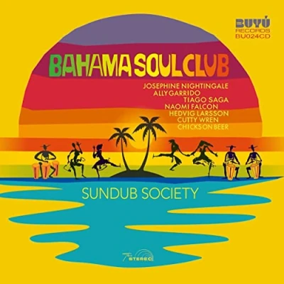 Afbeelding van Bahama Soul Club Sundub Society (CD)