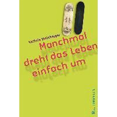 Afbeelding van Manchmal dreht das Leben einfach um