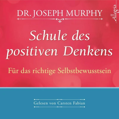 Afbeelding van Schule des positiven Denkens Für das richtige Selbstbewusstsein