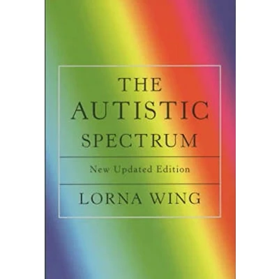 Afbeelding van The Autistic Spectrum: Revised edition: A Guide for Parents and Professionals