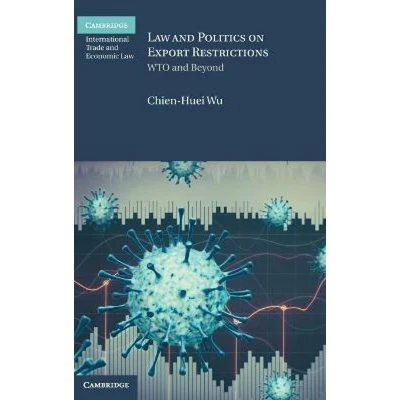 Afbeelding van Law and Politics on Export Restrictions: WTO Beyond