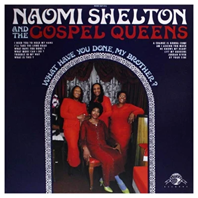 Afbeelding van Naomi Shelton What Have You Done My..