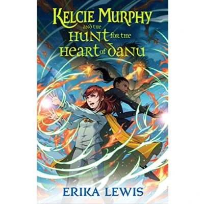 Afbeelding van Kelcie Murphy and the Hunt for Heart of Danu: 2
