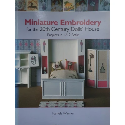 Afbeelding van Miniature Embroidery for the 20th Century Dolls&#039; House