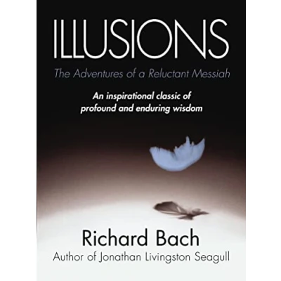 Afbeelding van Illusions: The Adventures of a Reluctant Messiah