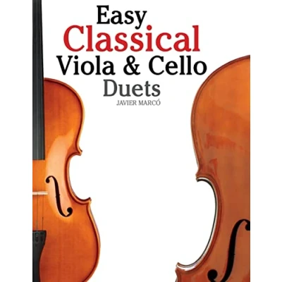 Afbeelding van Easy Classical Viola &amp; Cello Duets: Featuring Music of Bach, Mozart, Beethoven, Strauss and Other Composers.