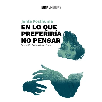 Afbeelding van En lo que preferiría no pensar