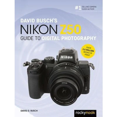 Afbeelding van David Busch&#039;s Nikon Z50 Guide to Digital Photography