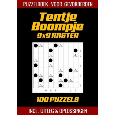 Afbeelding van Tentje Boompje Puzzelboek voor Gevorderden 100 Puzzels Incl. Uitleg en Oplossingen 9x9 Raster: Logische Puzzel Puzzelboekjes: Bomen Tenten Niveau: Medium