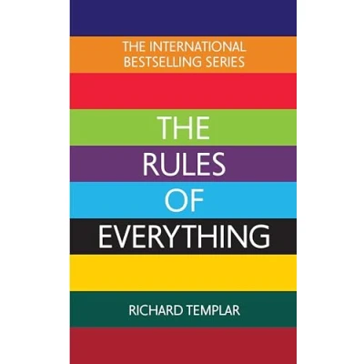 Afbeelding van The Rules of Everything: A complete code for success and happiness in everything that matters