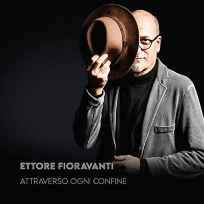 Afbeelding van Ettore Fioravanti Attraverso Ogni Confine (CD)