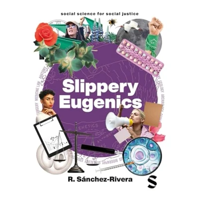 Afbeelding van Social Science for Justice Slippery Eugenics