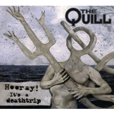 Afbeelding van The Quill Hooray! Its A Deathtrip (CD)