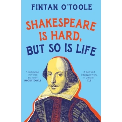 Afbeelding van Shakespeare is Hard, but so Life