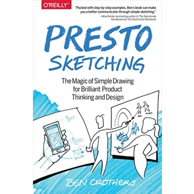 Afbeelding van Presto Sketching: The Magic of Simple Drawing for Brilliant Product Thinking and Design