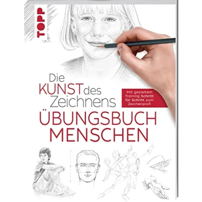 Afbeelding van Die Kunst des Zeichnens Menschen Übungsbuch: Mit gezieltem Training Schritt für zum Zeichenprofi: 4761